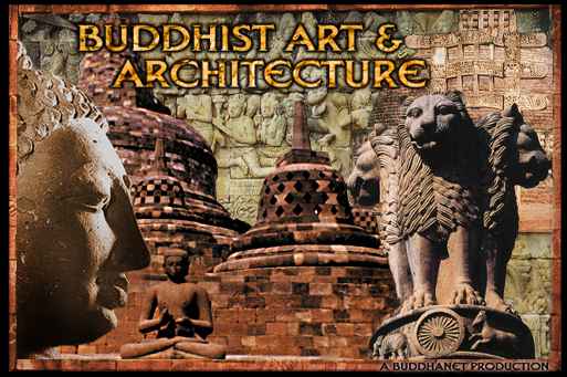 Buddhist Art & Architecture